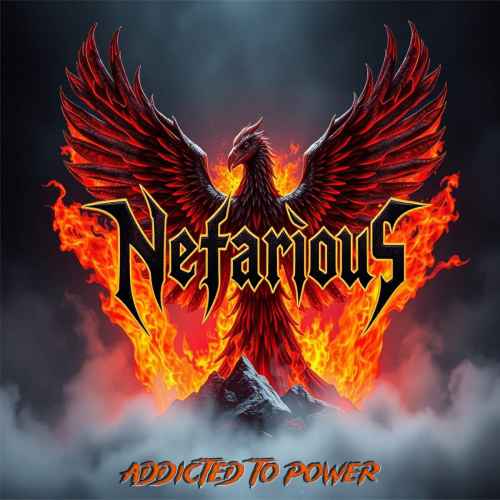 NEFARIOUS - Addicted to Power CD